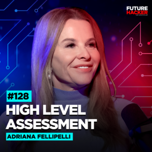 High Level Assessment – Adriana Fellipelli   